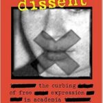 Disciplining dissent: the curbing of free expression in Academia and the Media