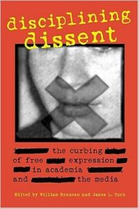 Disciplining dissent: the curbing of free expression in Academia and the Media