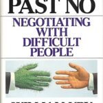 Getting past no : negotiating with difficult people