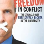 Academic freedom in conflict : the struggle over free speech rights in the university